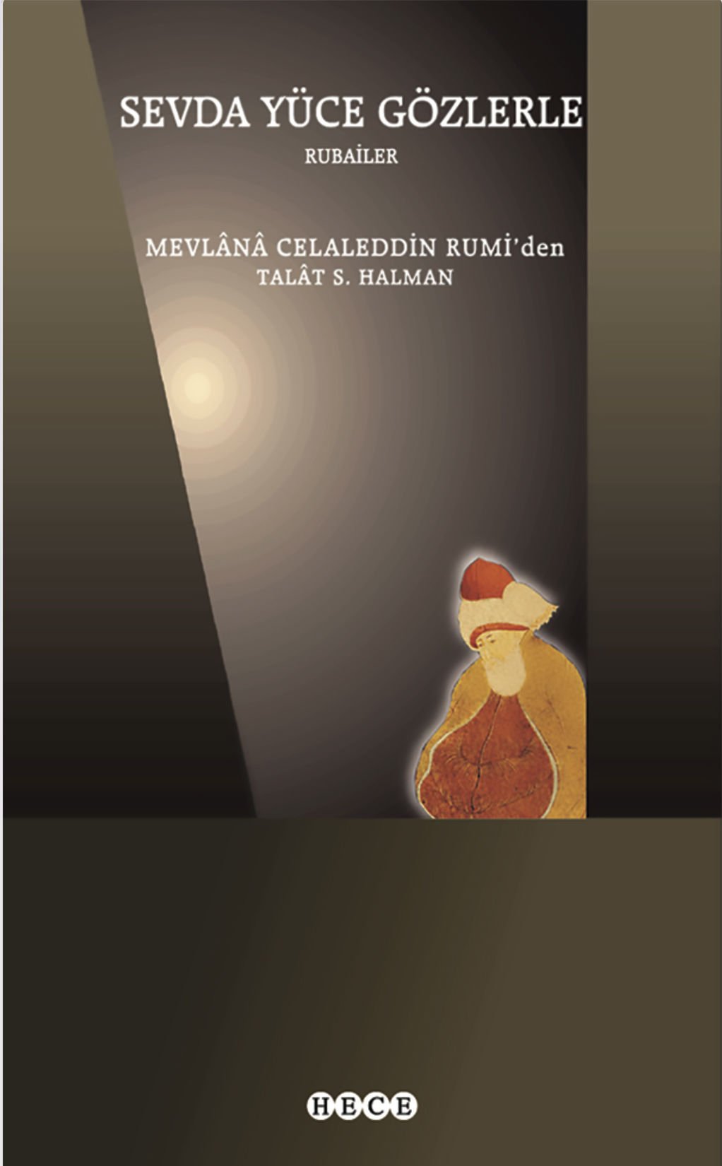 Sevda Yüce Gözlerle