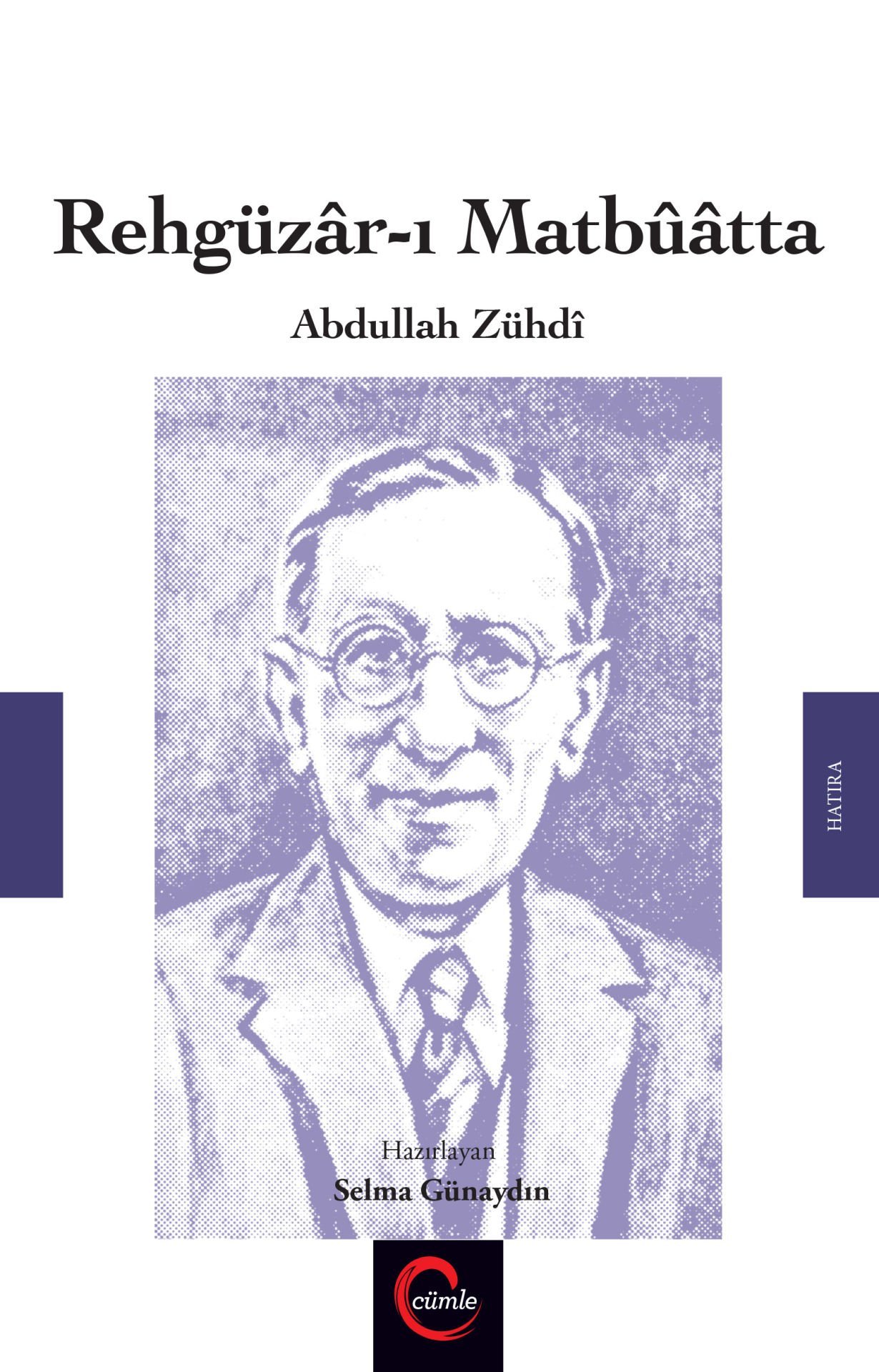 Rehgüzâr-ı Matbûâtta/Abdullah Zühdî