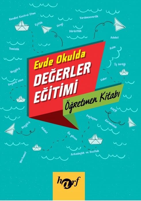 Evde Okulda Değerler Eğitimi \'Öğretmen Kitabı\'