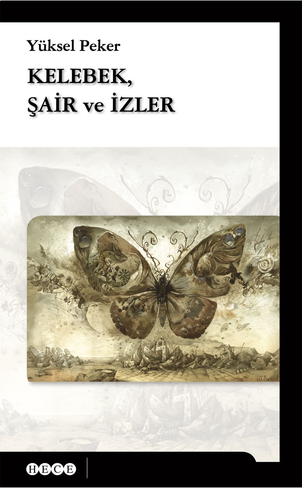 Kelebek, Şair ve İzler