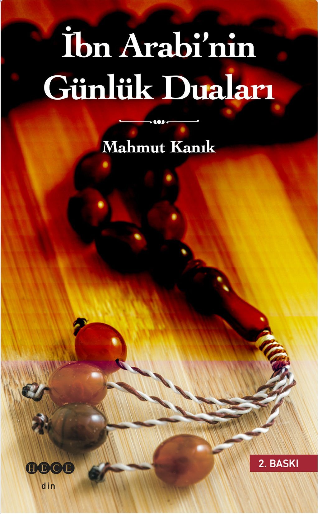İbn Arabi\' nin Günlük Duaları