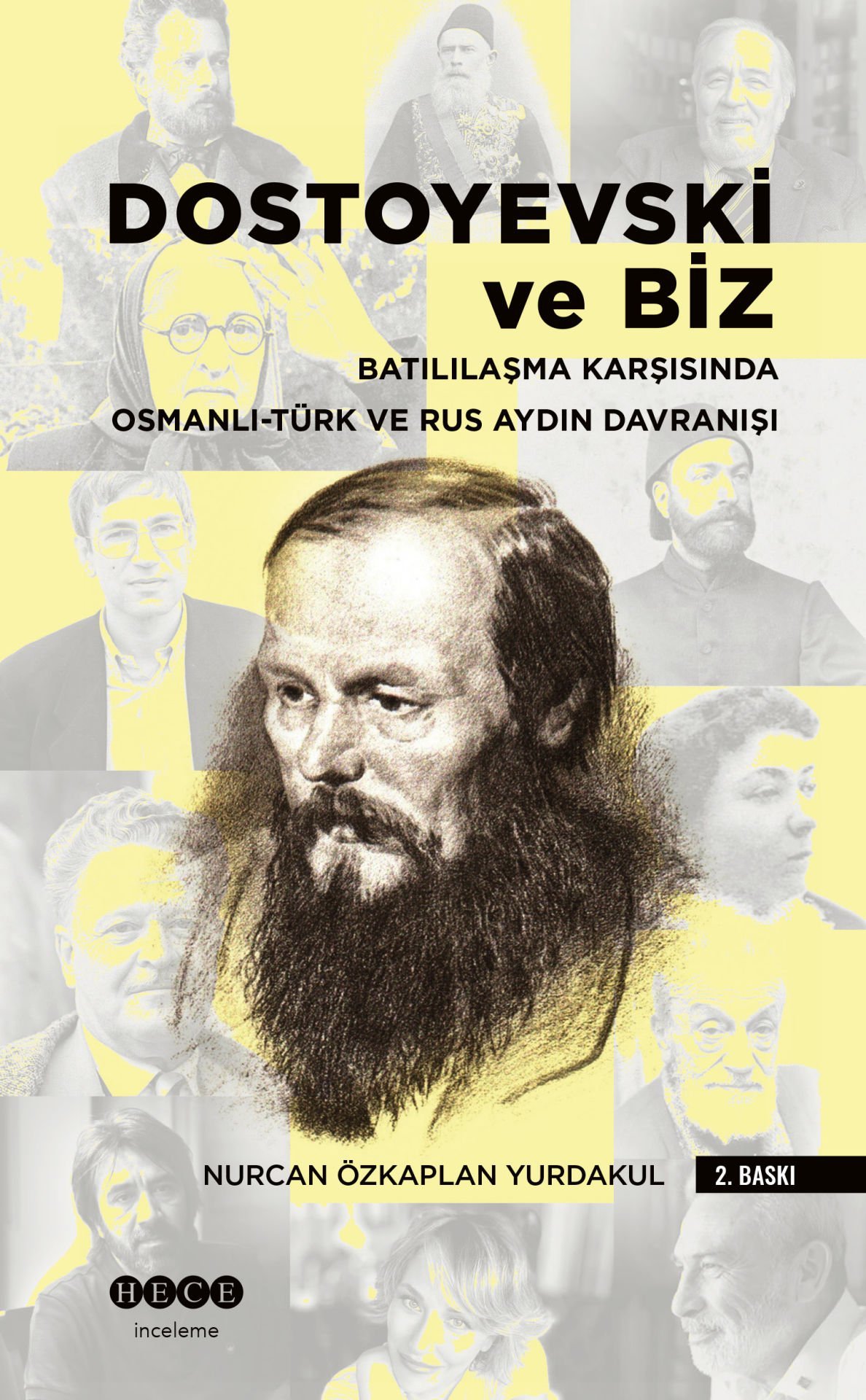 Dostoyevski ve Biz