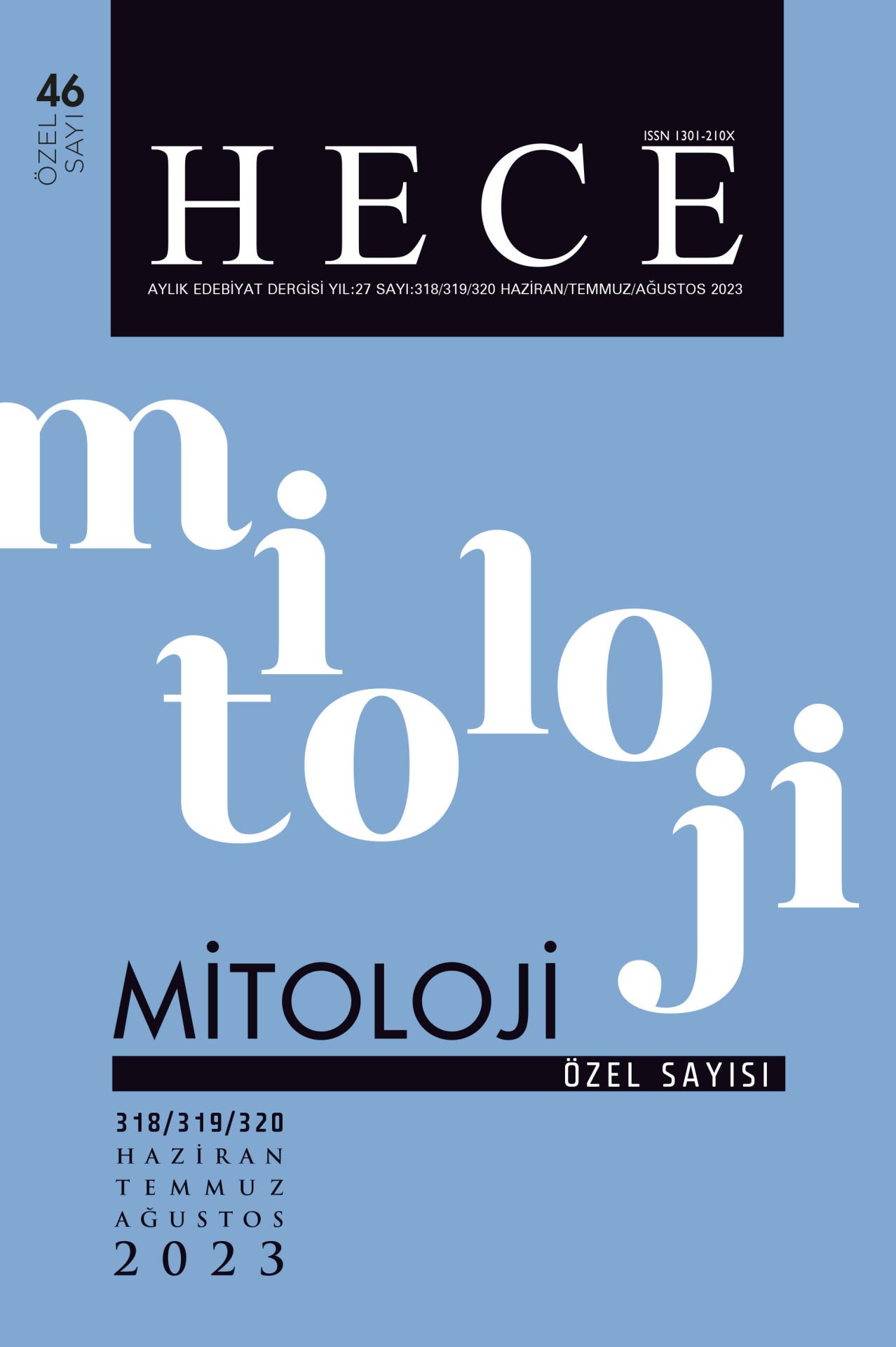 Mitoloji Özel Sayısı 318-319-320.Sayı Haziran-Temmuz-Ağustos 2023