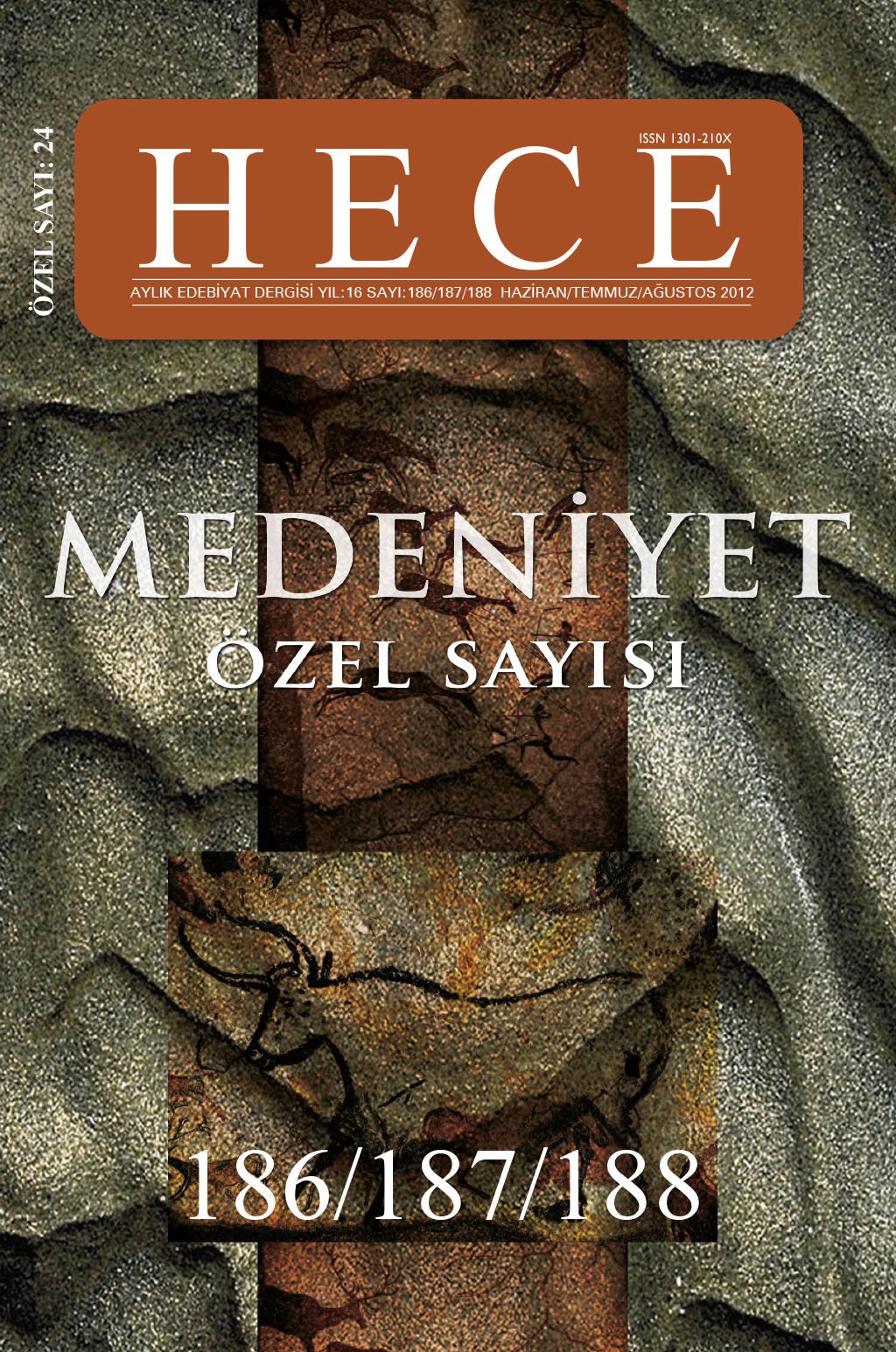 Medeniyet Özel Sayısı (Ciltli) 186 - 187 - 188. Sayı Haziran - Temmuz - Ağustos 2012