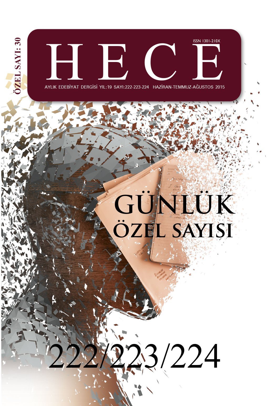 Günlük Özel Sayısı (Ciltli) 222-223-224. Sayı Haziran - Temmuz - Ağustos 2015