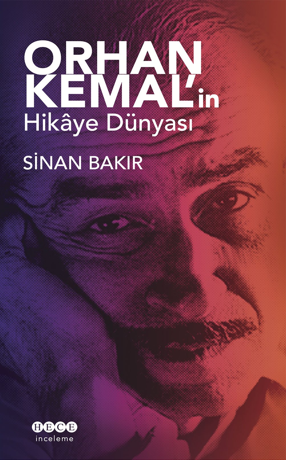 Orhan Kemal'in Hikaye Dünyası