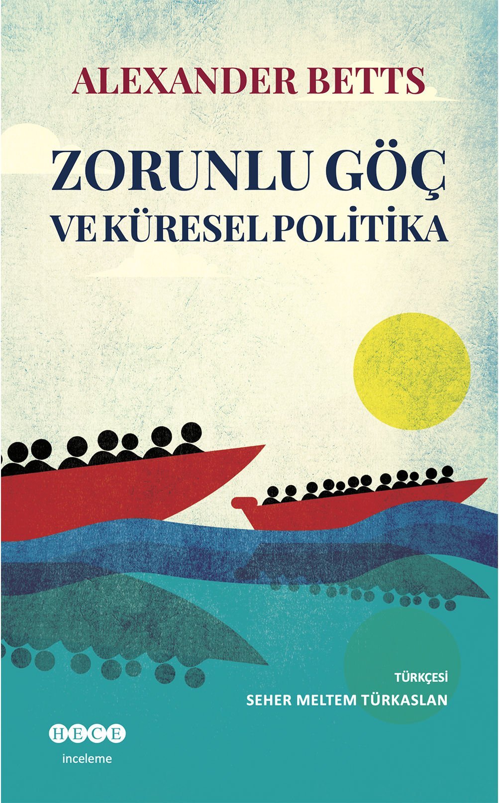 Zorunlu Göç ve Küresel Politika