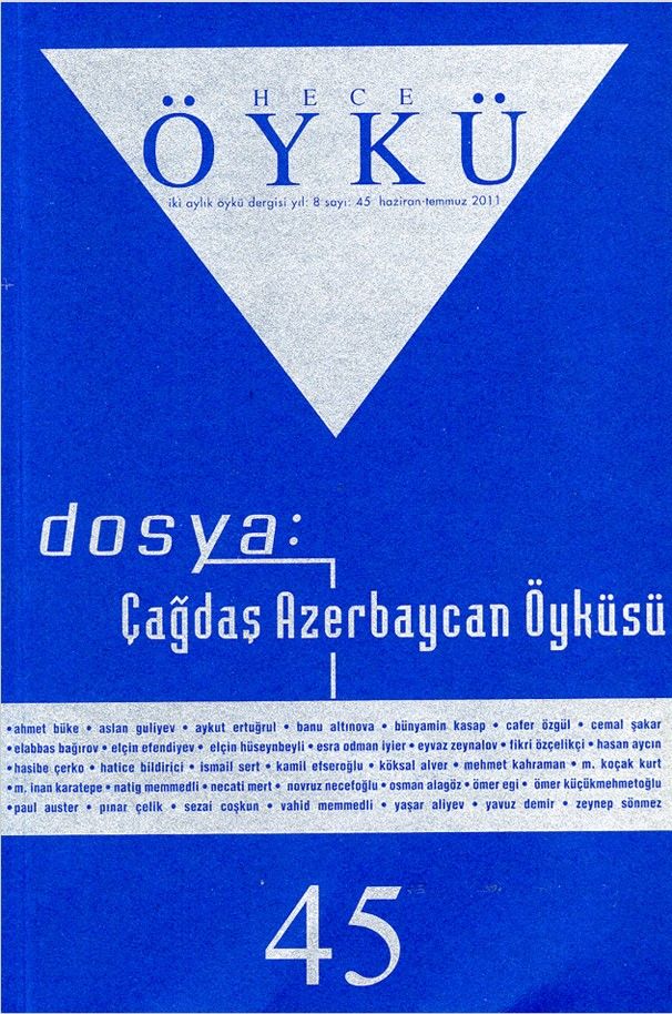 Hece Öykü Dergisi 45.Sayı Haziran-Temmuz 2011