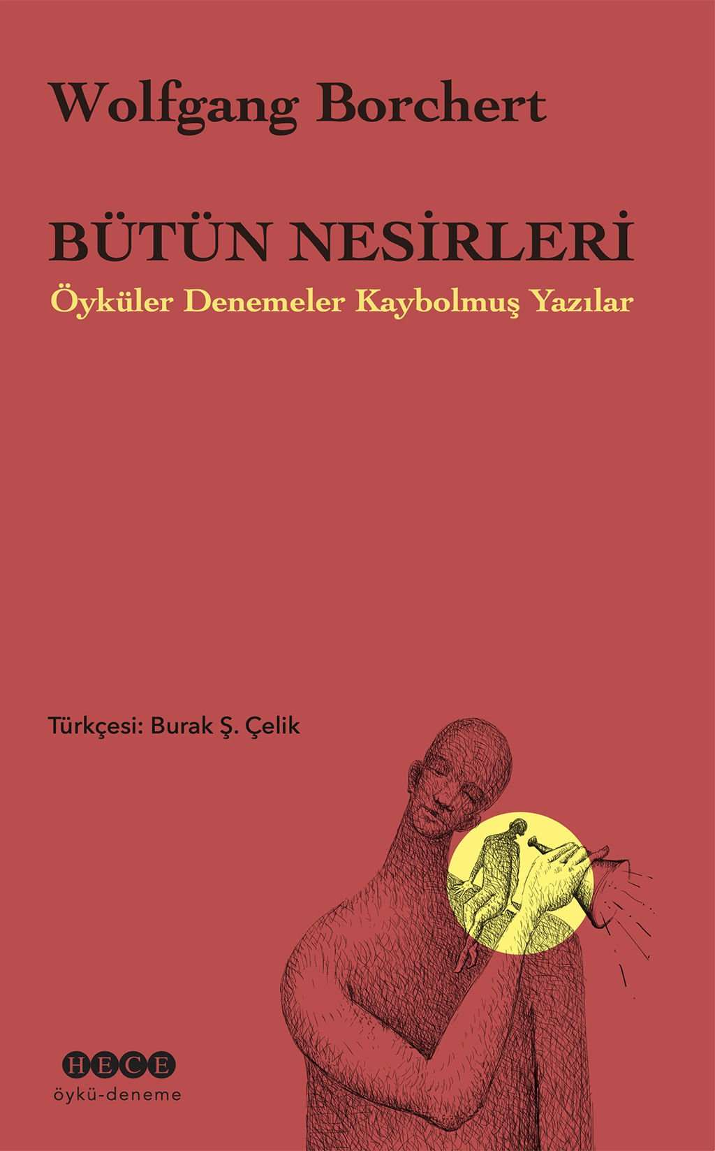 Wolfgang Borchert'in Bütün Nesirleri