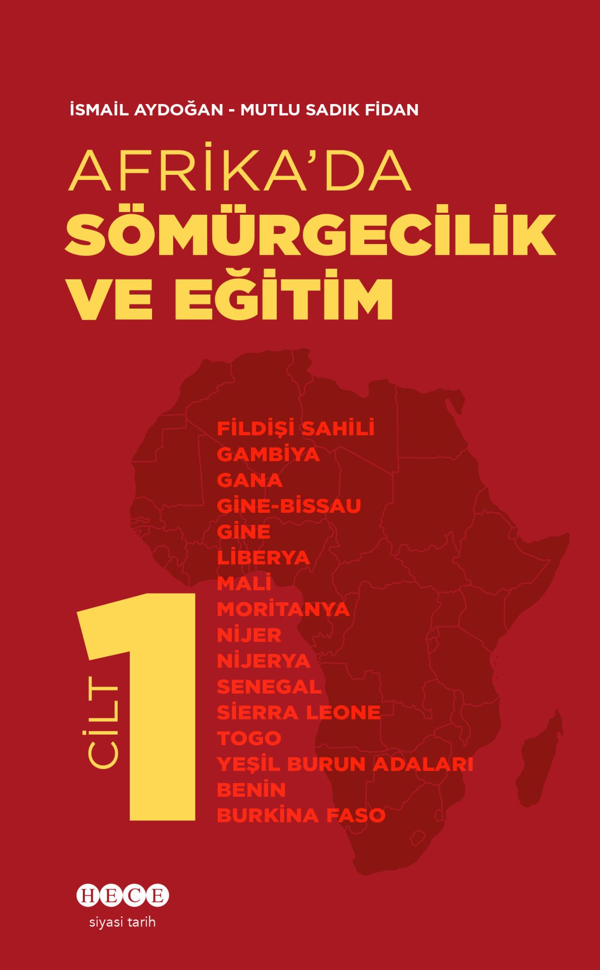 Afrika\' da Sömürgecilik ve Eğitim 1.Cilt