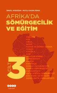 Afrika\' da Sömürgecilik ve Eğitim 3 Cilt SET