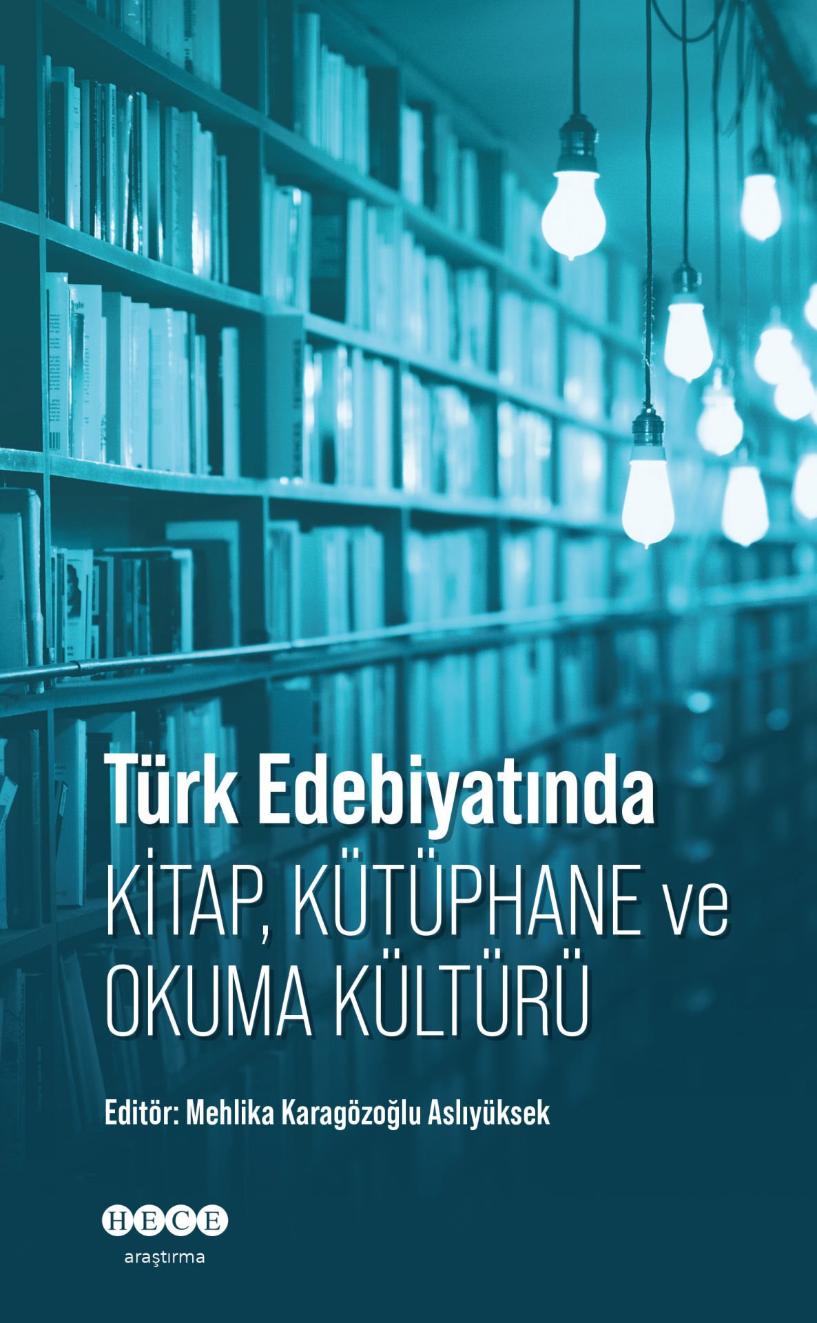 T.Edebiyatında Kitap Kütüphane ve Okuma Kültürü