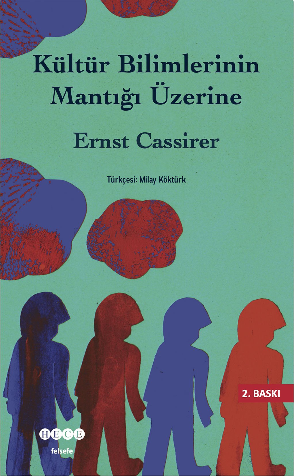 Kültür Bilimlerinin Mantığı Üzerine