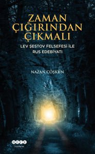 Zaman Çığırından Çıkmalı