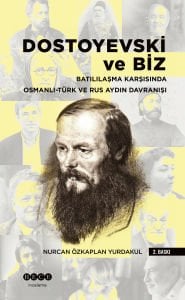 Dostoyevski ve Biz