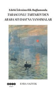 Edebi İzlenimcilik Bağlamında Tarasconlu Tartarin'den Araba Sevdası'na Yansımalar