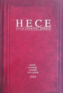 Hayat Edebiyat Siyaset Özel Sayısı (Ciltli) 90 - 91 - 92. Sayı Haziran-Temmuz-Ağustos 2004