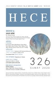 Hece Dergisi 326.Sayı Şubat 2024
