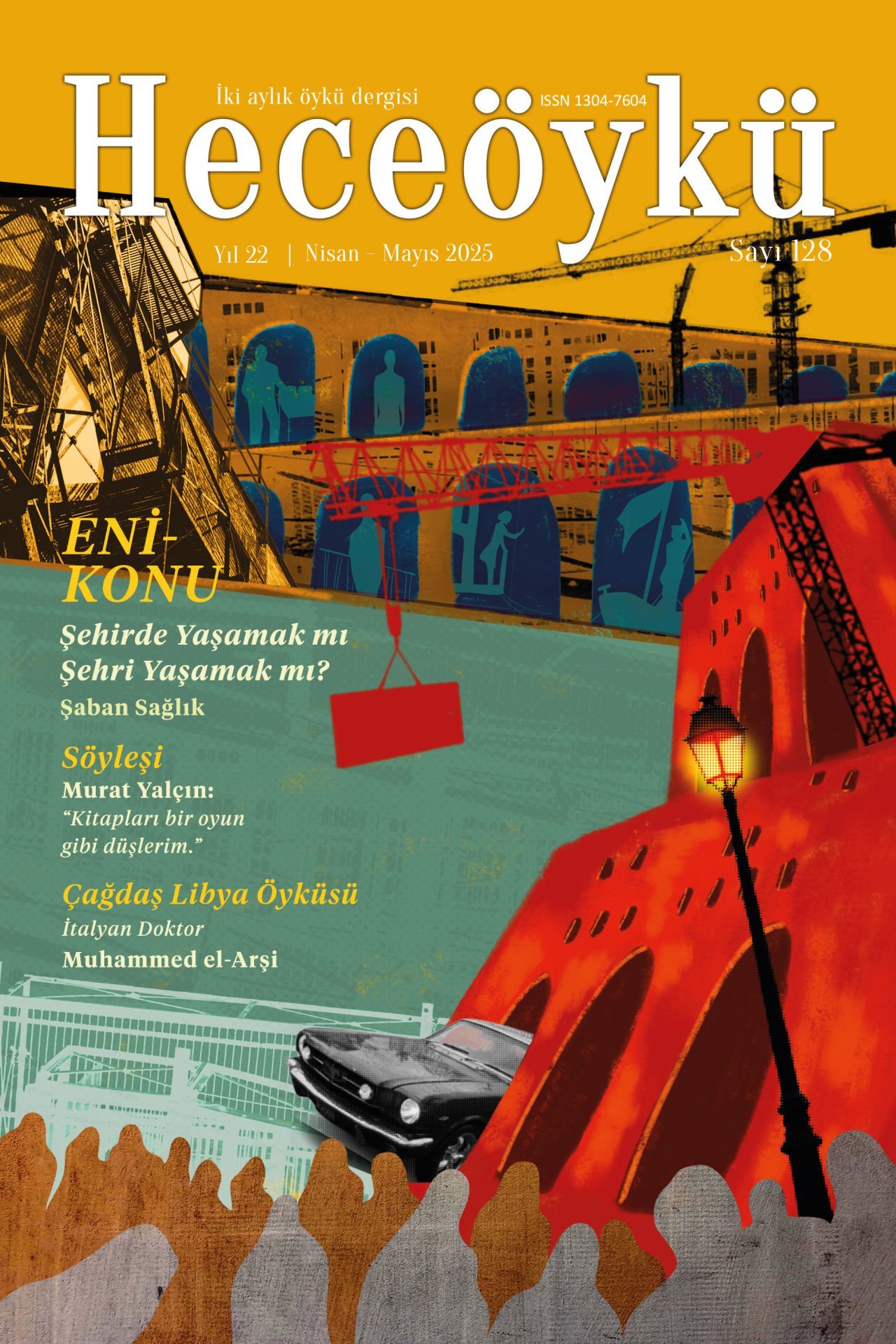 Hece Öykü Dergisi 128.Sayı Nisan-Mayıs 2025