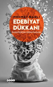 Edebiyat Dükkanı Kuramın Eleştirinin Ve Anlamın Sınırlarında
