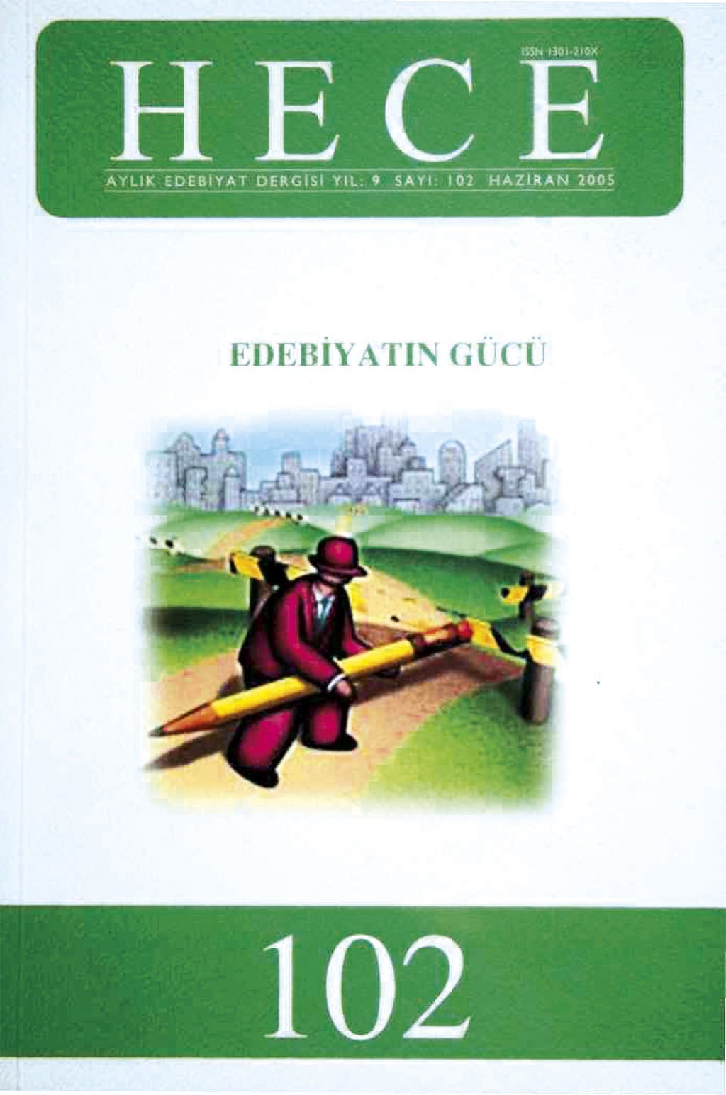 Hece Dergisi 102. Sayı Haziran 2005