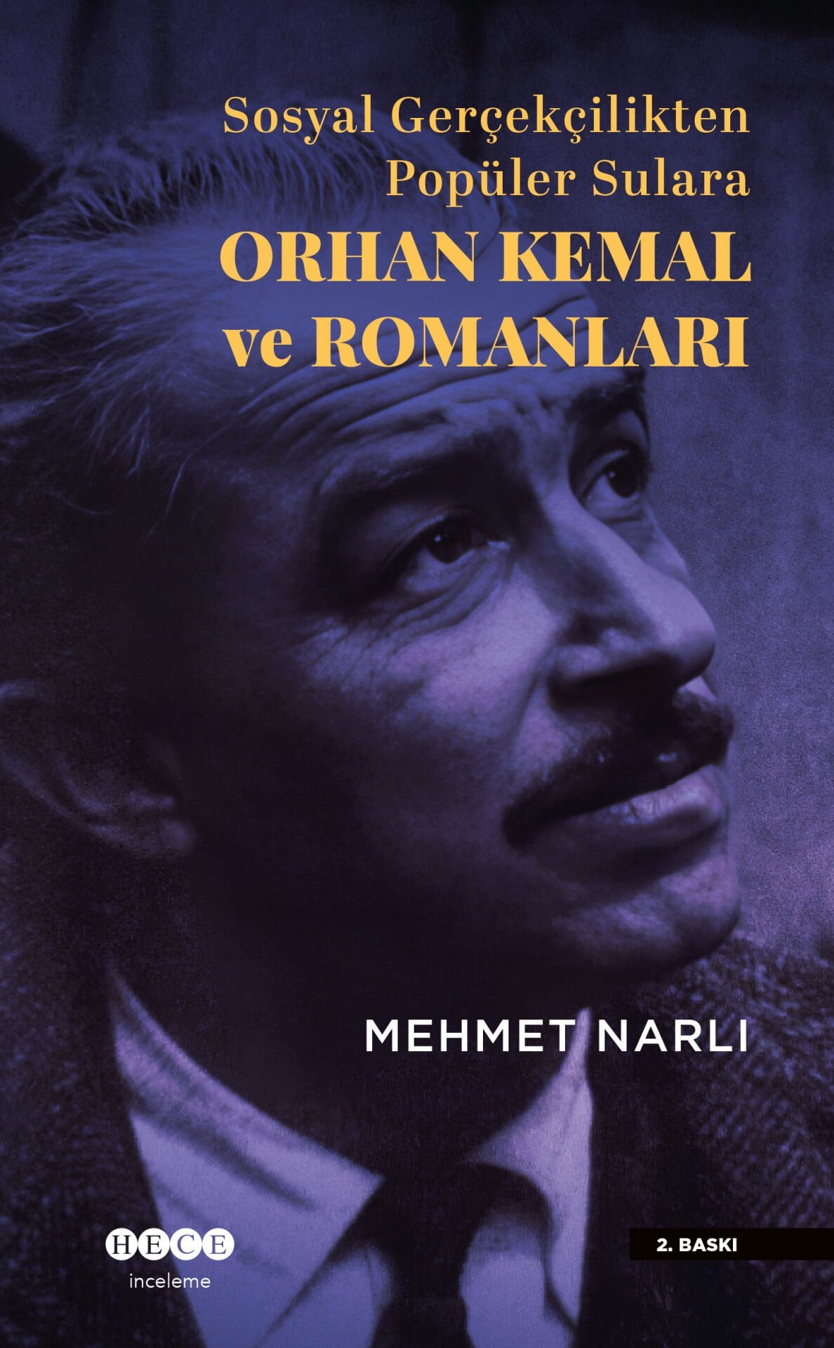 Sosyal Gerçekçilikten Popüler Sulara Orhan Kemal ve Romanları