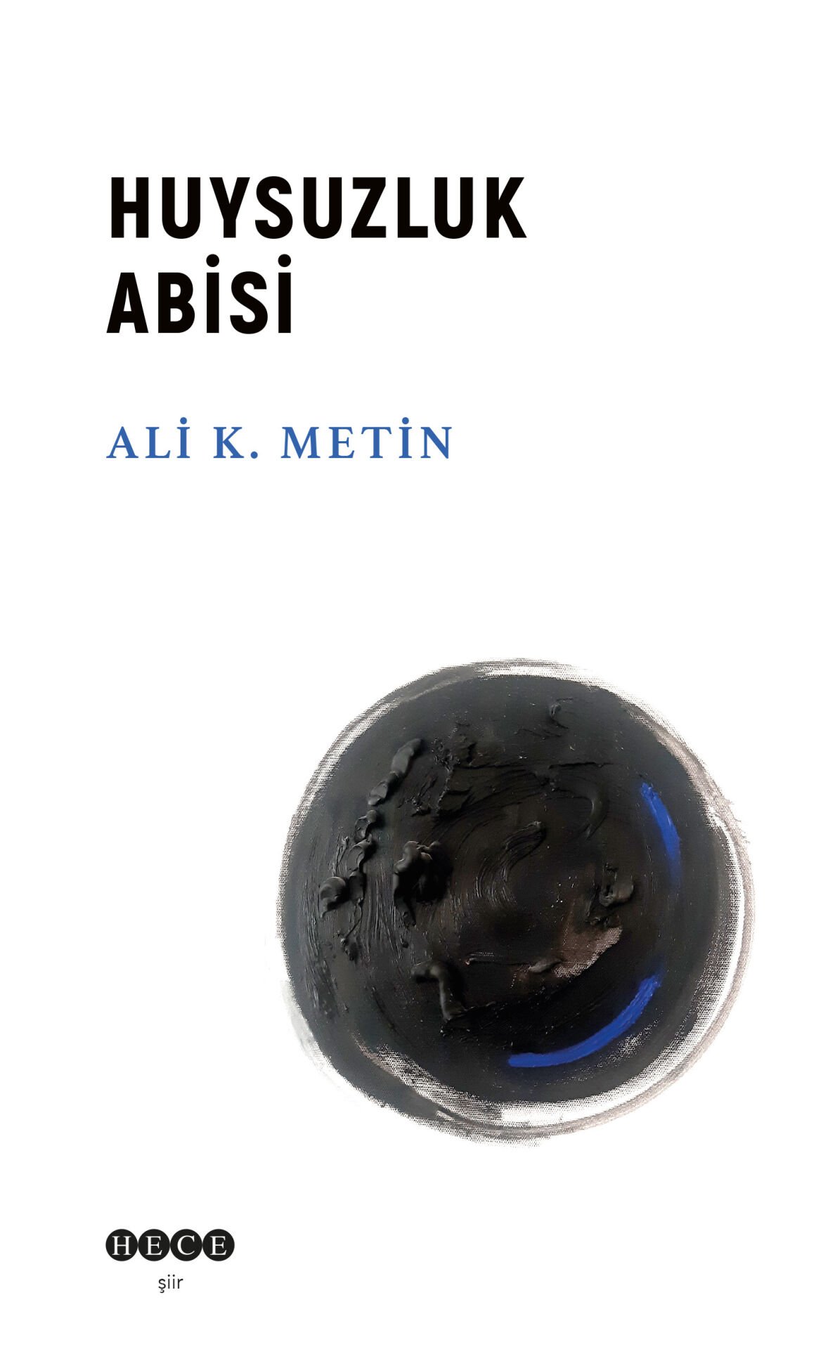 Huysuzluk Abisi