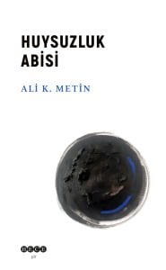 Huysuzluk Abisi