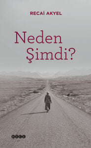 Neden Şimdi?