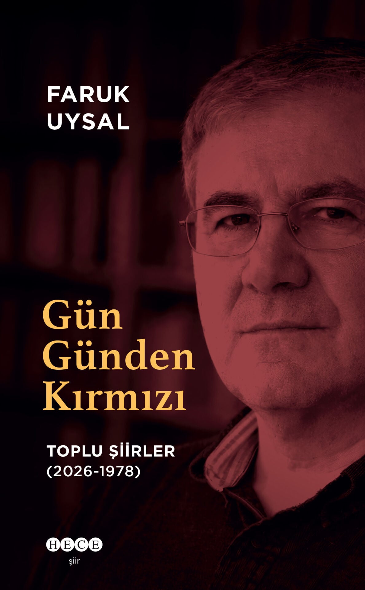 Gün Günden Kırmızı - Toplu Şiirler (2026-1978)
