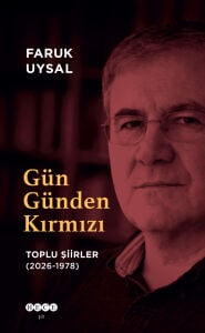 Gün Günden Kırmızı - Toplu Şiirler (2026-1978)