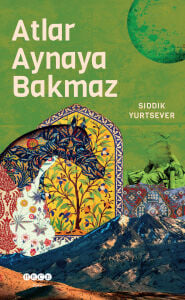Atlar Aynaya Bakmaz