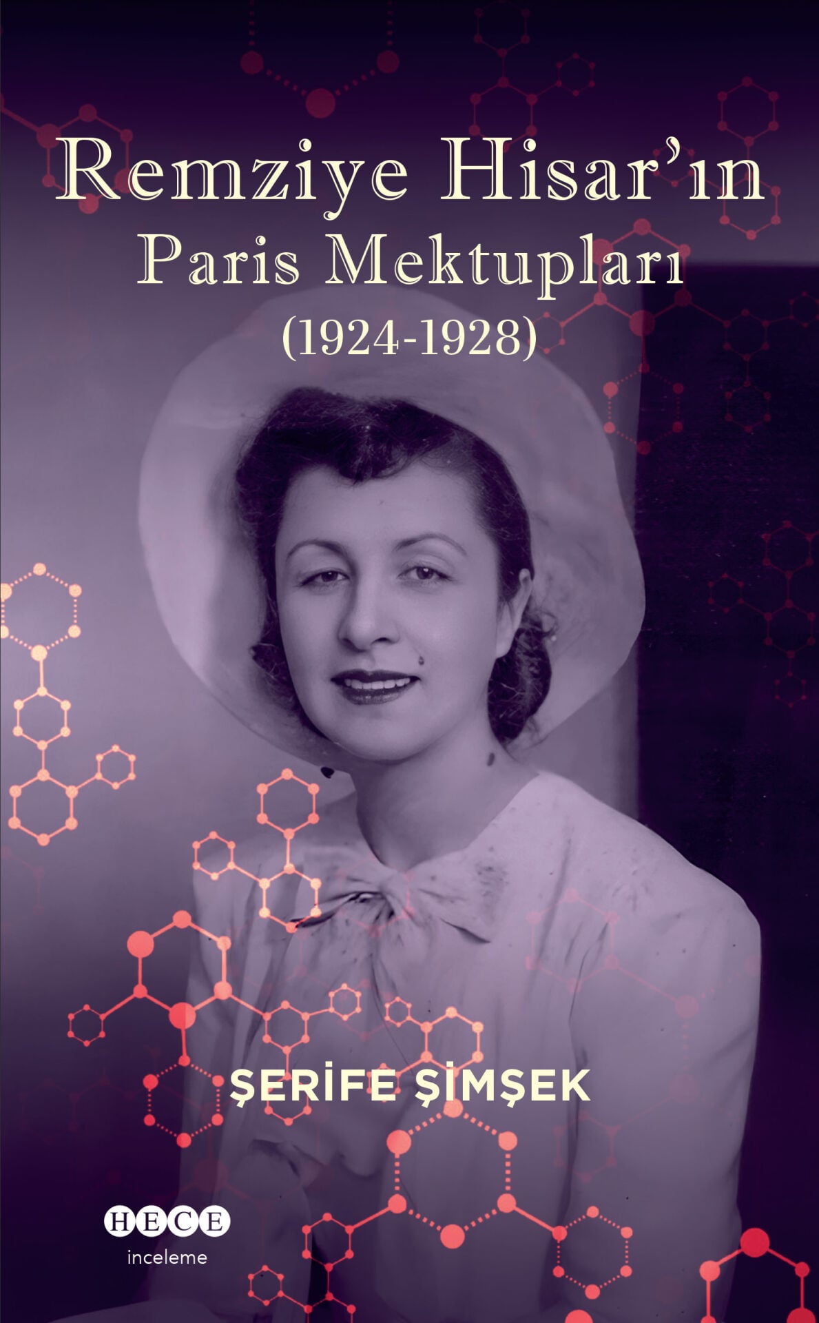 Remziye Hisar'ın Paris Mektupları (1924-1928)