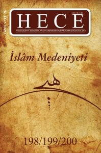 İslam Medeniyeti Özel Sayısı  198 - 199 - 200. Sayı Haziran - Temmuz - Ağustos 2013