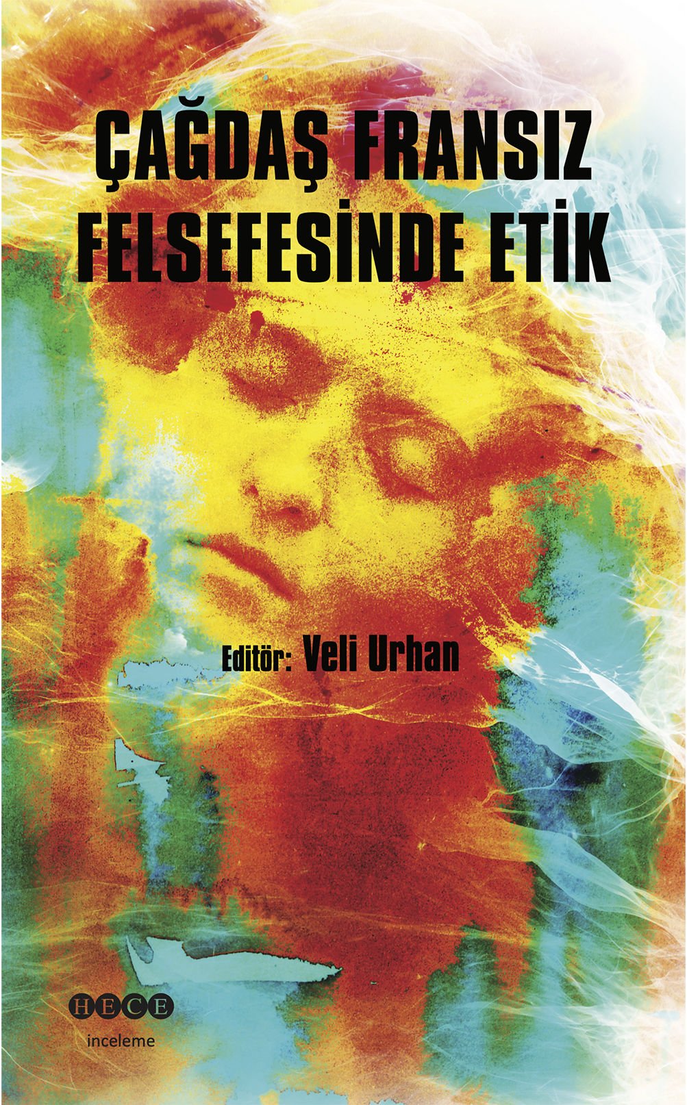 Çağdaş Fransız Felsefesinde Etik