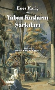 Yaban Kuşların Şarkıları