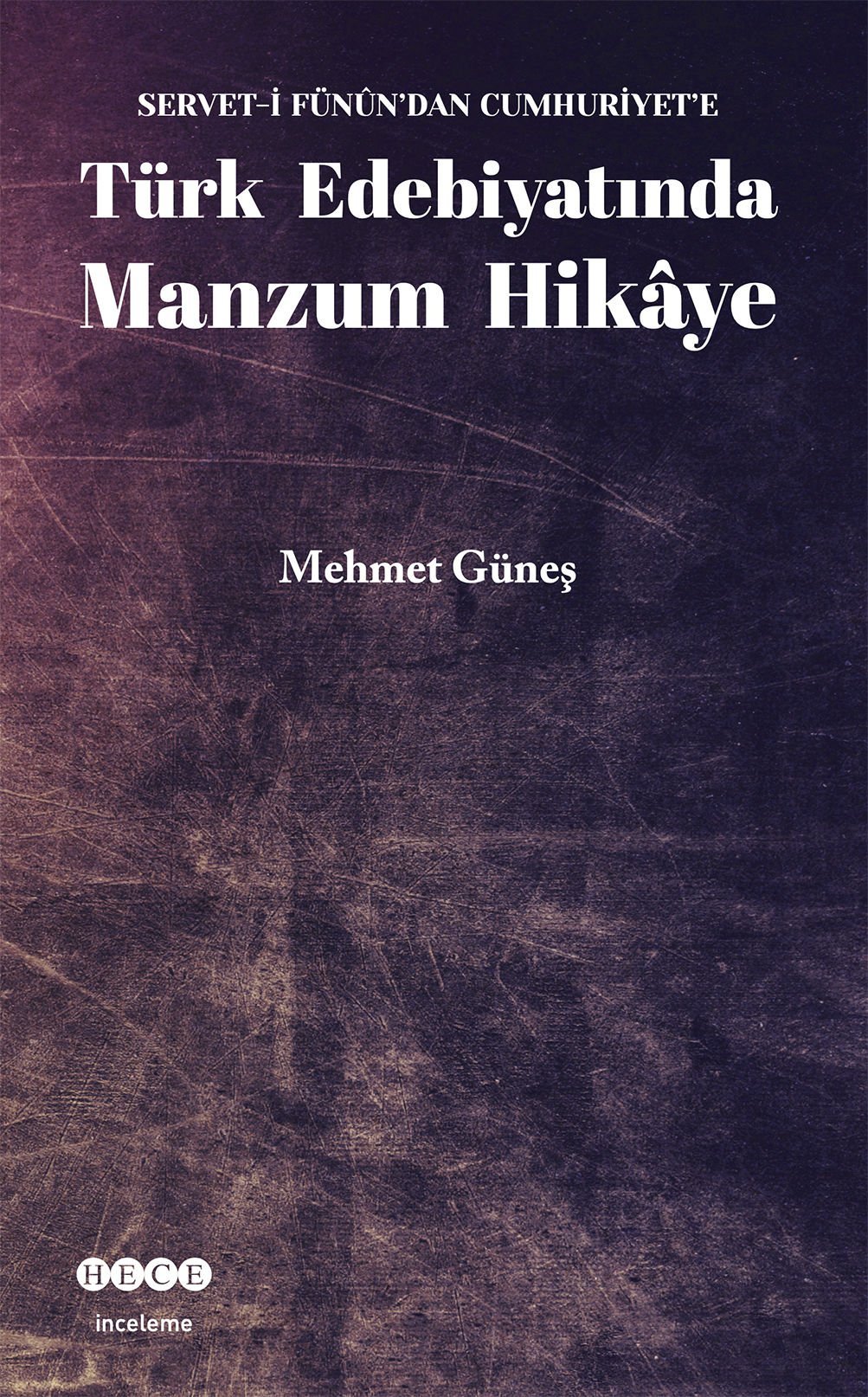 Türk Edebiyatında Manzum Hikaye