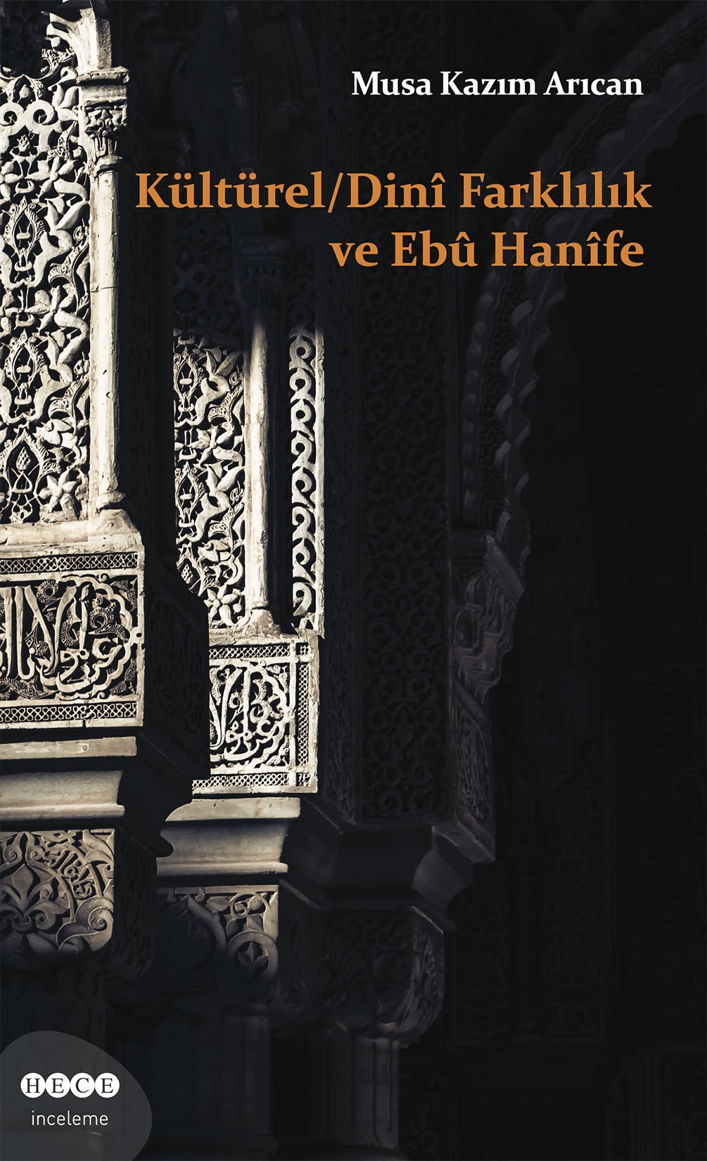 Kültürel Dini Farklılık ve Ebû Hanîfe