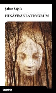 Hikaye/Anlatı/Yorum