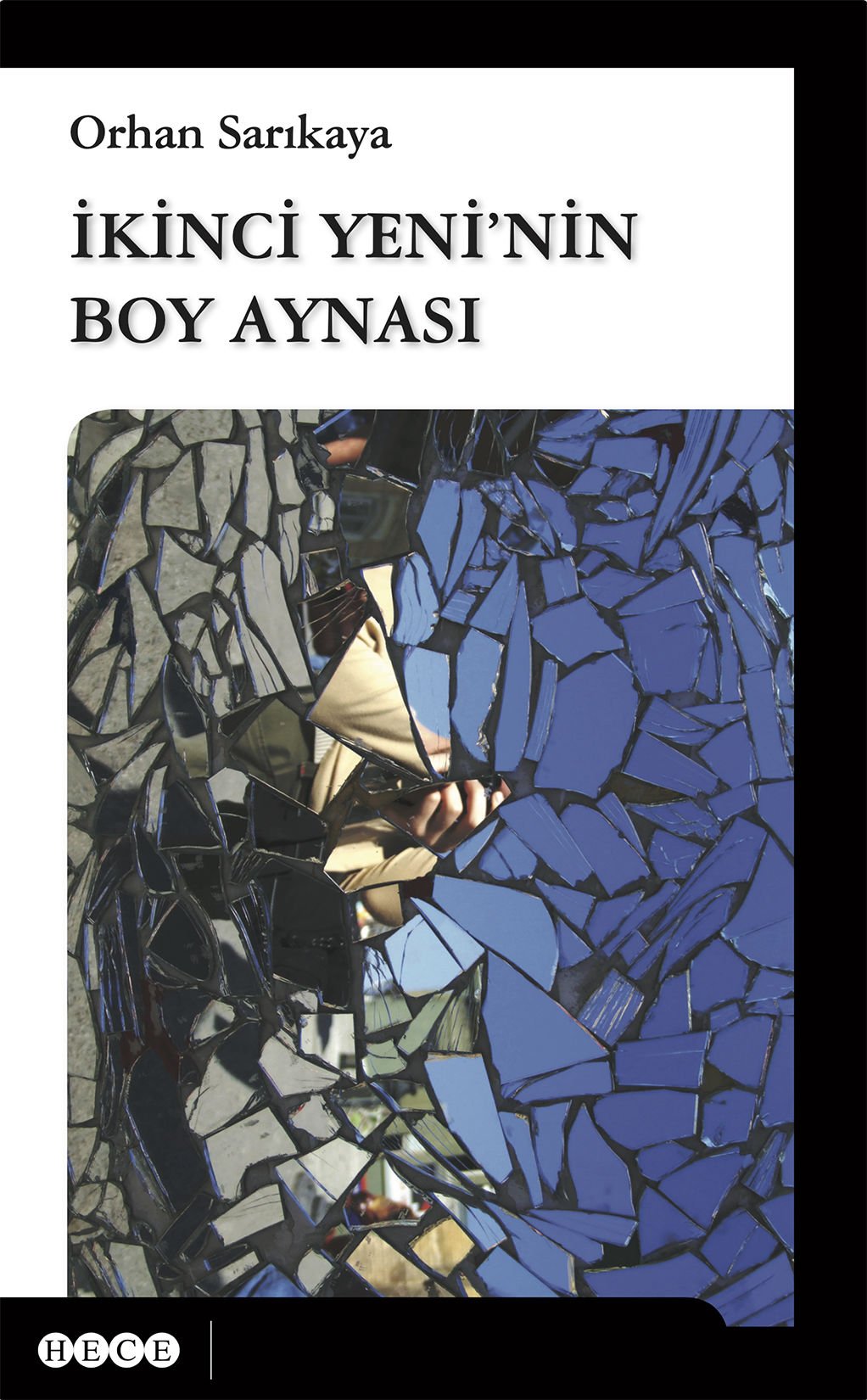 İkinci Yeni'nin Boy Aynası