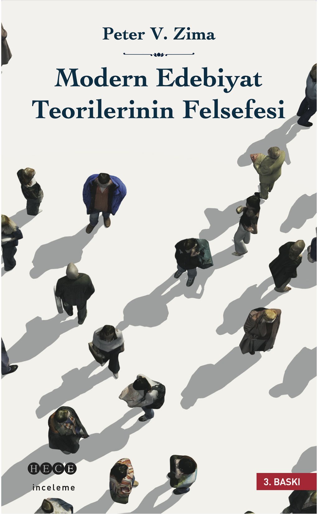 Modern Edebiyat Teorilerinin Felsefesi