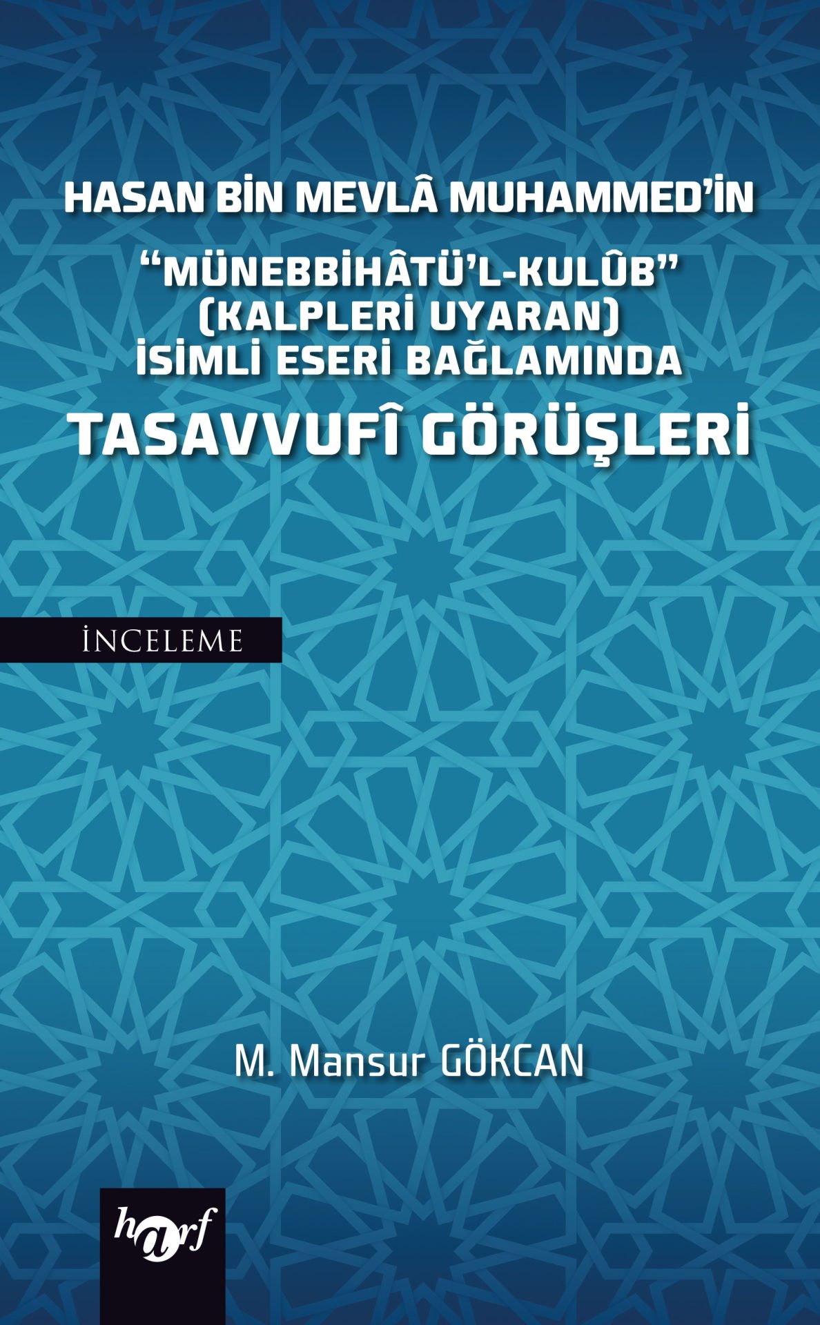 Hasan Bin Mevlâ Muhammed'in Tasavvufî Görüşleri