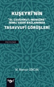 Kuşeyrî'nin Tasavvufî Görüşleri