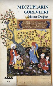 Meczupların Görevleri